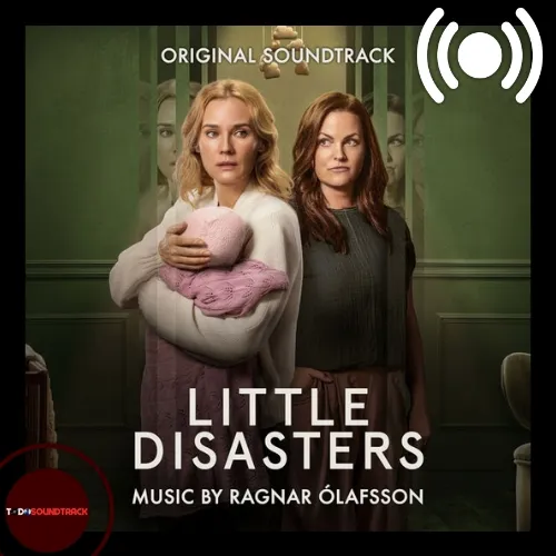 Little Disasters soundtrack Ragnar Ólafsson