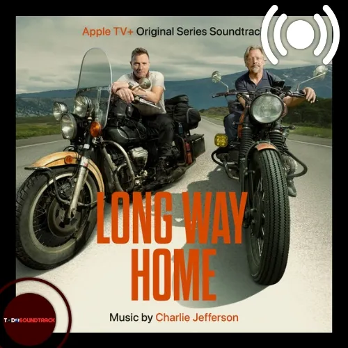 Long Way Home soundtrack Charlie Jefferson