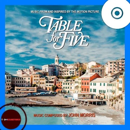 TABLE FOR FIVE soundtrack John Morris