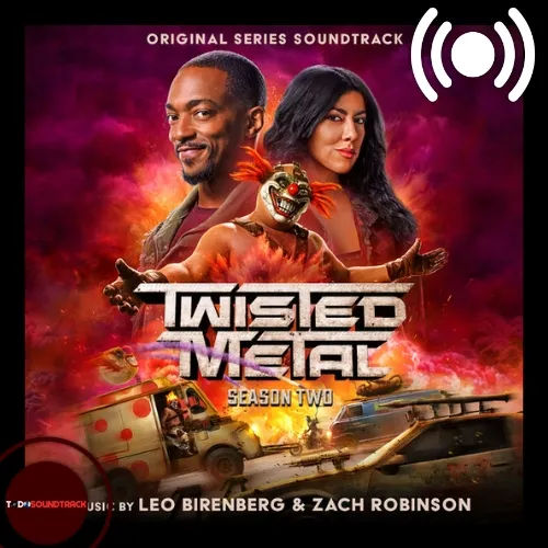 Twisted Metal soundtrack Leo Birenberg & Zach Robinson