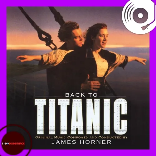 Back to Titanic soundtrack James Horner
