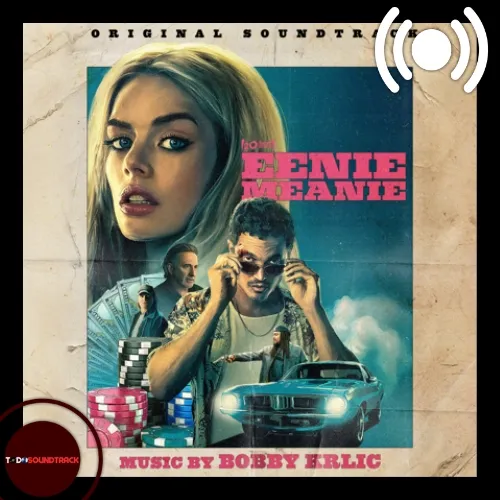 Eenie Meanie soundtrack Bobby Krlic
