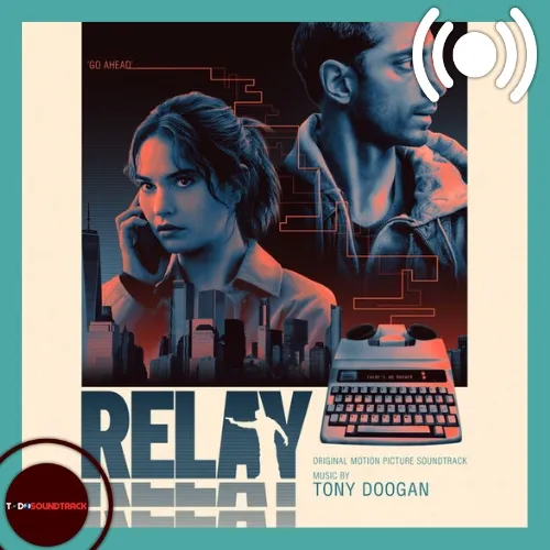 Relay soundtrack Tony Doogan