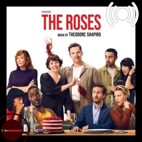 The Roses soundtrack Theodore Shapiro