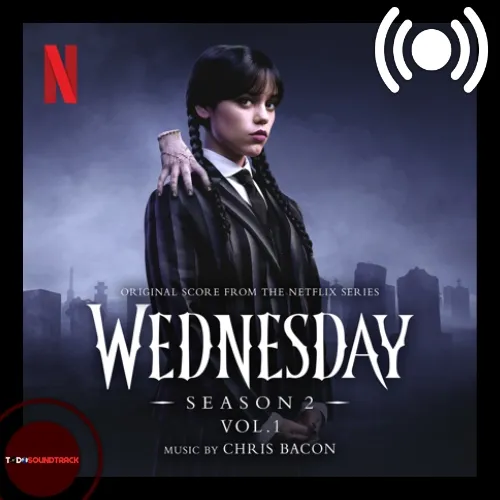Wednesday season 2 soundtrack Chris Bacon