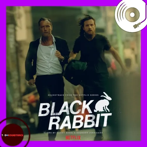 Black Rabbit soundtrack Danny Bensi y Saunder Jurriaans