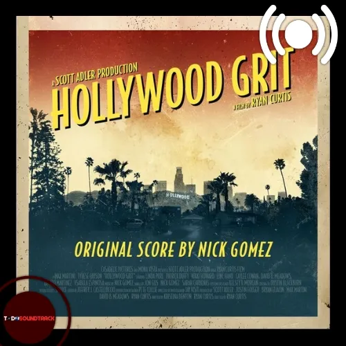Hollywood Grit soundtrack Nick Gomez
