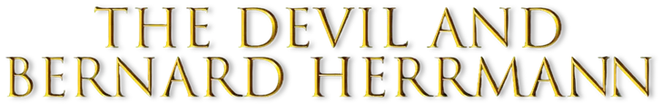 THE DEVIL AND BERNARD HERRMANN logo title