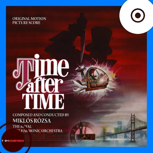 TIME AFTER TIME soundtrack Miklós Rózsa