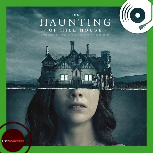 The Haunting Of Hill House soundtrack The Newton Brothers