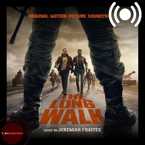 The Long Walk soundtrack Jeremiah Fraites