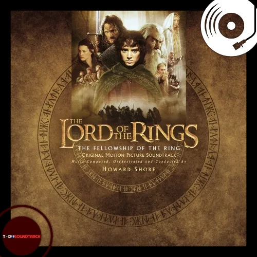 The Lord of the Rings the Fellowship of the Ring soundtrack Howard Shore