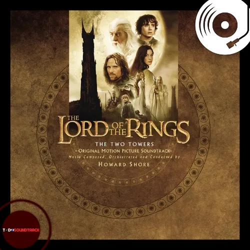 The Lord of the Rings the Two Towers soundtrack Howard Shore
