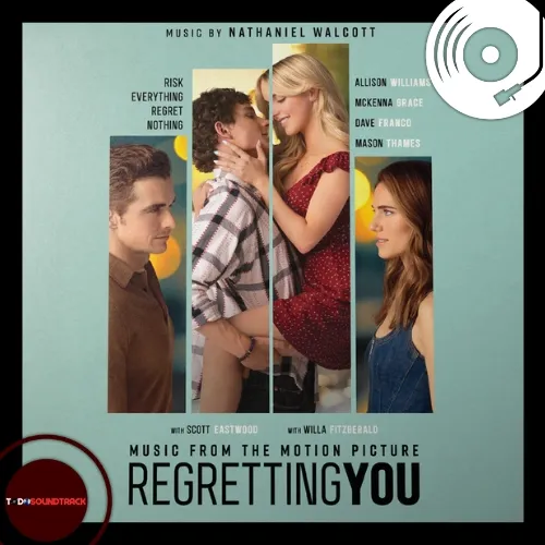 Regretting you soundtrack Nathaniel Walcott
