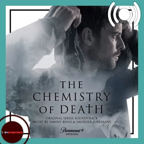 The Chemistry of Death soundtrack Danny Bensi & Saunder Jurriaans