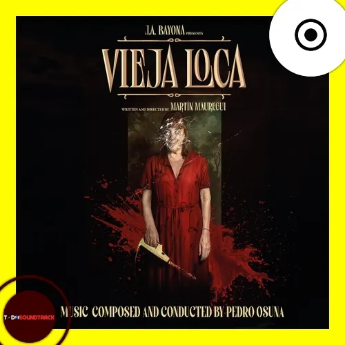 Vieja Loca soundtrack Pedro Osuna
