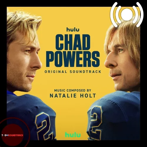 Chad Powers soundtrack Natalie Holt