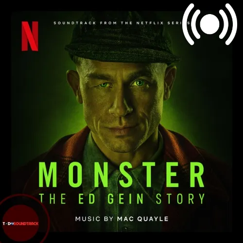 Monster The Ed Gein Story soundtrack Mac Quayle