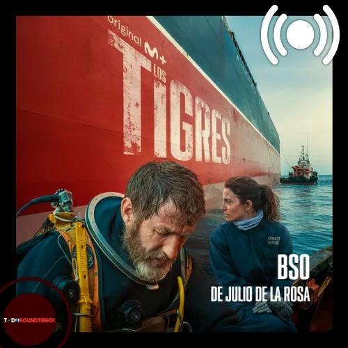 Los Tigres soundtrack Julio de la Rosa