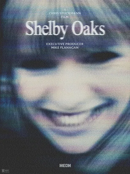 Shelby Oaks movie poster