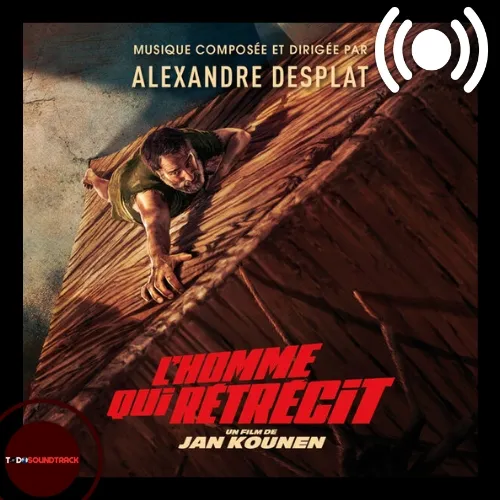 The Incredible Shrinking Man soundtrack Alexandre Desplat