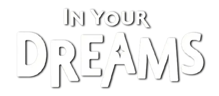 In Your Dreams logo title