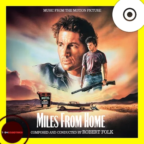 Miles From Home soundtrack Robert Folk