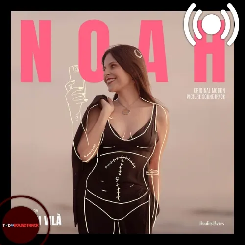 Noah soundtrack Joan Vilà