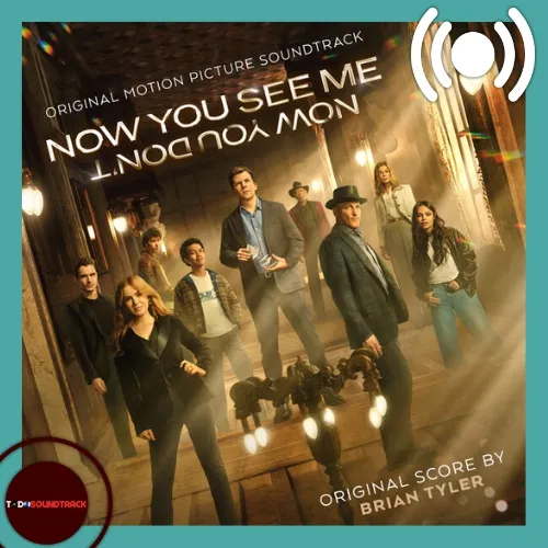 Now You See Me Now You Don’t soundtrack Brian Tyler