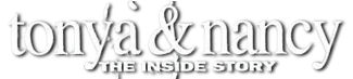 TONYA & NANCY THE INSIDE STORY logo title