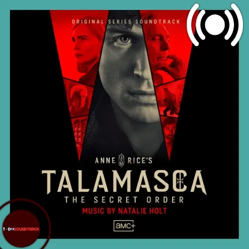Talamasca The Secret Order soundtrack Natalie Holt