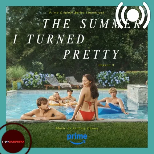 The Summer I Turned Pretty season 3 soundtrack Zachary Dawes