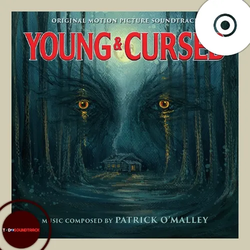 YOUNG AND CURSED soundtrack Patrick O'Malley