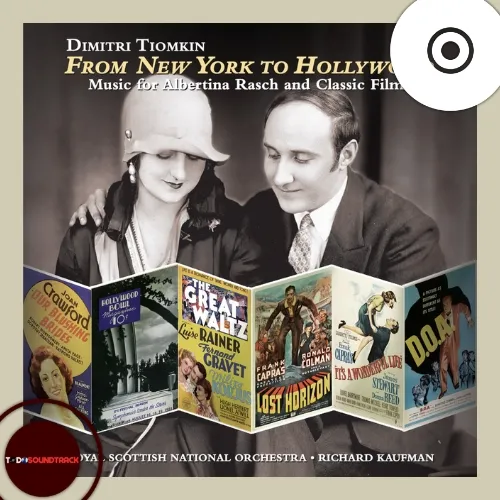 FROM NEW YORK TO HOLLYWOOD Dimitri Tiomkin