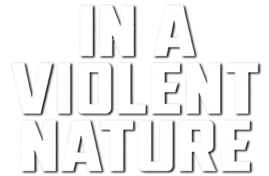 In A Violent Nature logo title