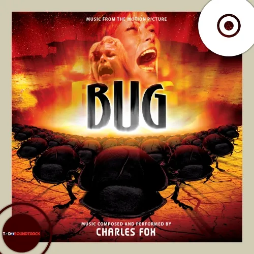 BUG soundtrack Charles Fox