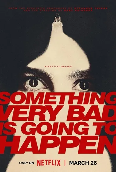 Poster Something Very Bad is Going to Happen