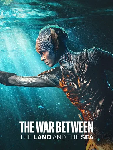 Poster The War Between the Land and the Sea