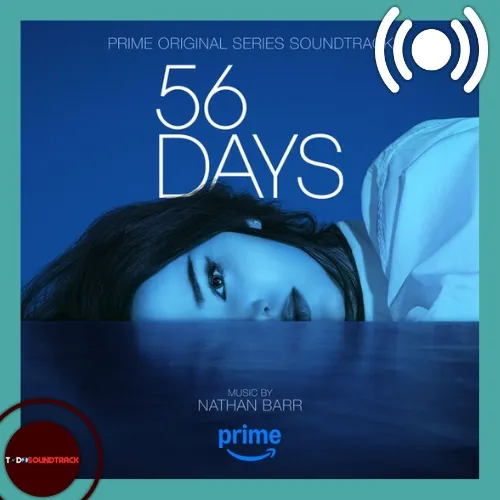 56 Days soundtrack Nathan Barr