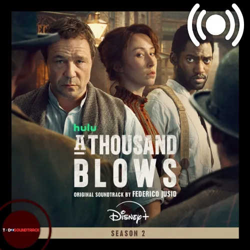 A Thousand Blows season 2 soundtrack Federico Jusid