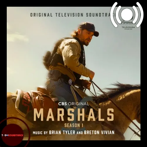 Marshals soundtrack Brian Tyler y Breton Vivian
