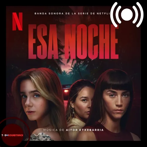 Esa Noche soundtack Aitor Etxebarria