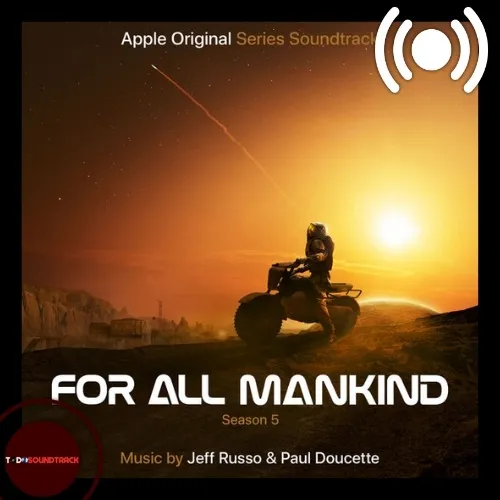 For All Mankind season 5 soundtrack Jeff Russo y Paul Doucette