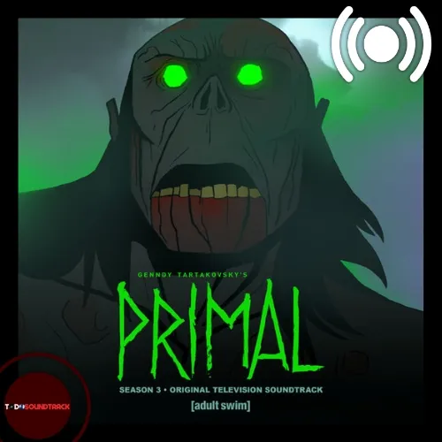Primal season 3 soundtrack Tyler Bates y Joanne Higginbottom