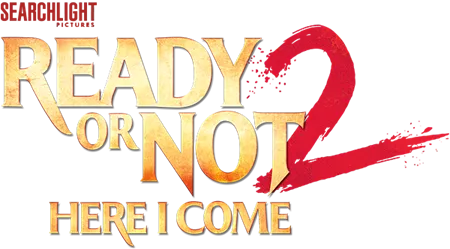 Ready or Not 2 Here I Come logo title