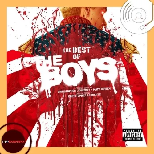 The Best Of The Boys soundtrack Christopher Lennertz y Matt Bowen