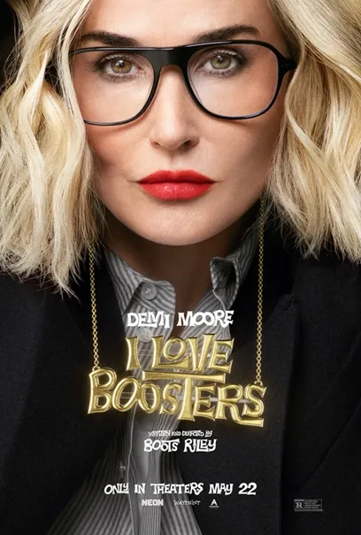 I Love Boosters Demi Moore movie poster