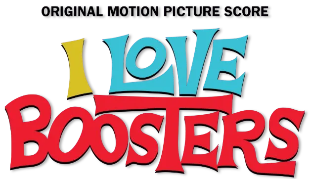 I Love Boosters soundtrack logo title
