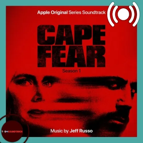 Cape Fear Season 1 soundtrack Jeff Russo