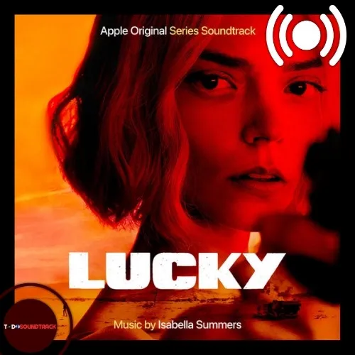 Lucky soundtrack Isabella Summers